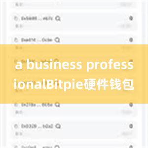 a business professionalBitpie硬件钱包